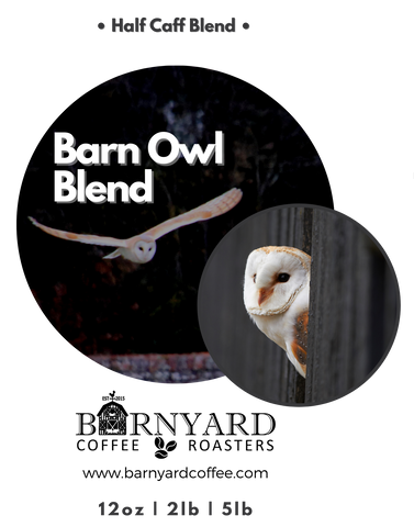 Blend | Barn Owl - Half Caff | Dark Roast