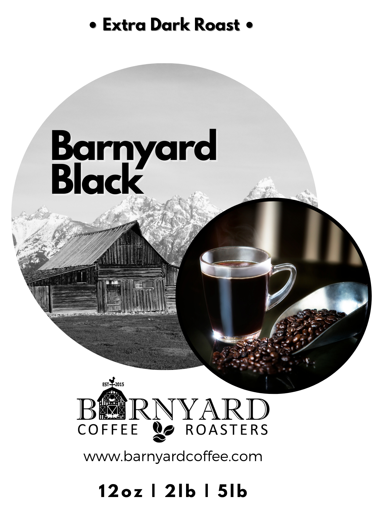 Blend | Barnyard Black | Very Dark Roast